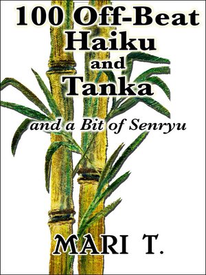 cover image of 100 Off-Beat Haiku and Tanka and a Bit of Senryu